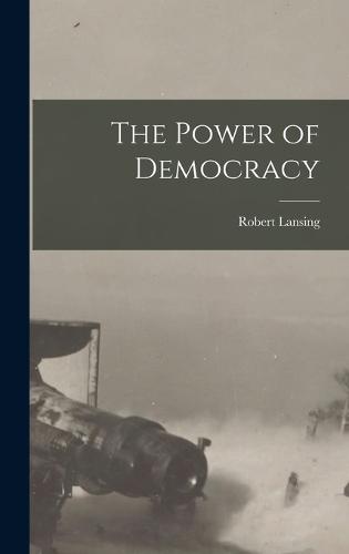The Power of Democracy