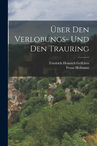 Über den Verlobungs- und den Trauring