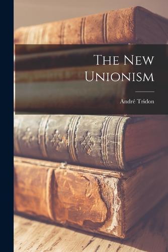The new Unionism