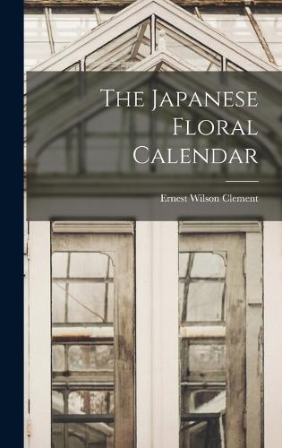 The Japanese Floral Calendar
