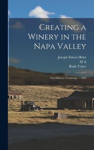 Creating a Winery in the Napa Valley