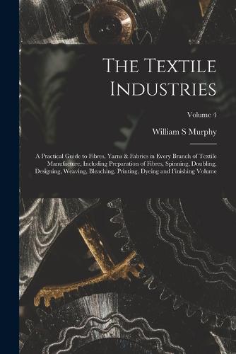 The Textile Industries