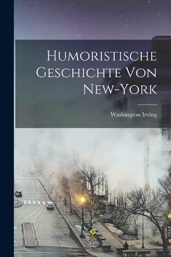 Humoristische Geschichte Von New-york