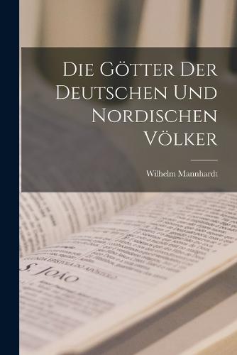 Die Götter der deutschen und nordischen Völker