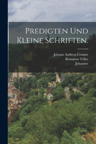 Predigten und kleine Schriften.