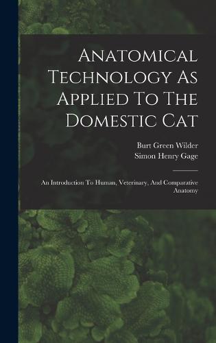 Anatomical Technology As Applied To The Domestic Cat