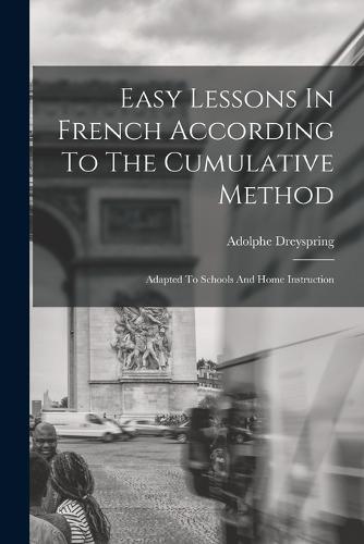 Easy Lessons In French According To The Cumulative Method