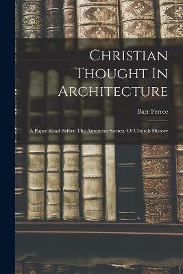 Christian Thought In Architecture