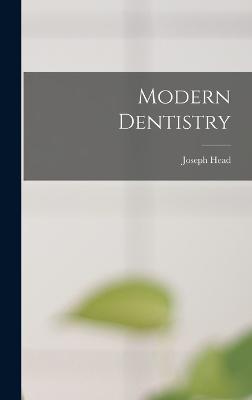 Modern Dentistry