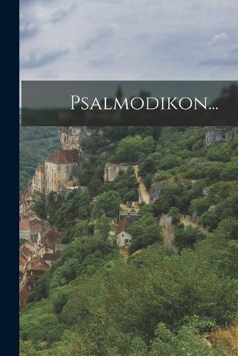 Psalmodikon...
