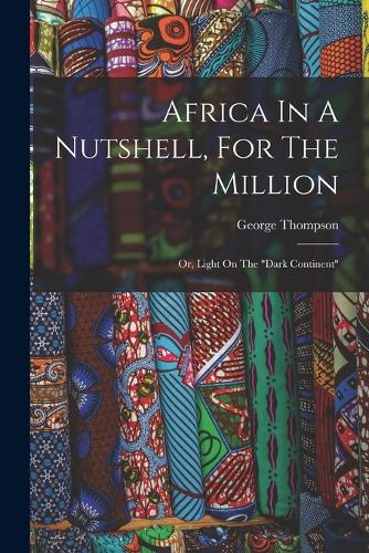Africa In A Nutshell, For The Million
