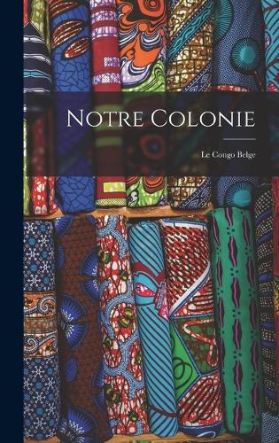 Notre colonie