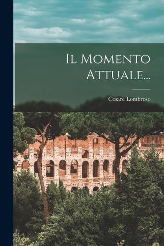 Il Momento Attuale...