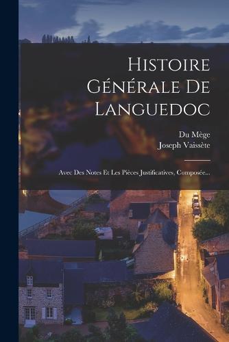 Histoire Générale De Languedoc