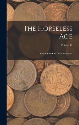 The Horseless Age