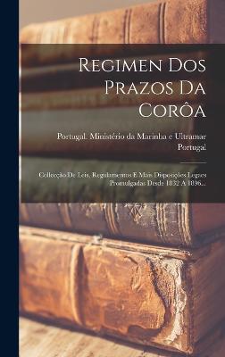 Regimen Dos Prazos Da Corôa