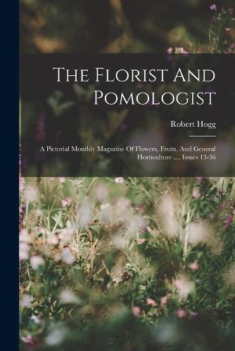 The Florist And Pomologist