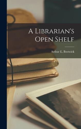 A Librarian's Open Shelf
