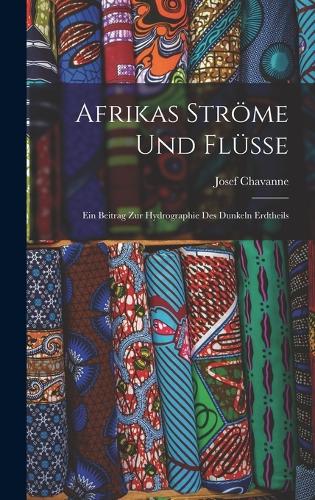 Afrikas Ströme und Flüsse