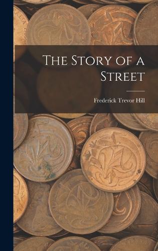 The Story of a Street