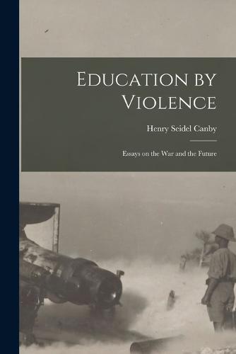 Education by Violence