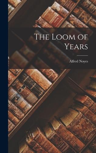 The Loom of Years