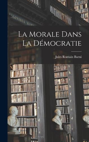 La Morale Dans la Démocratie