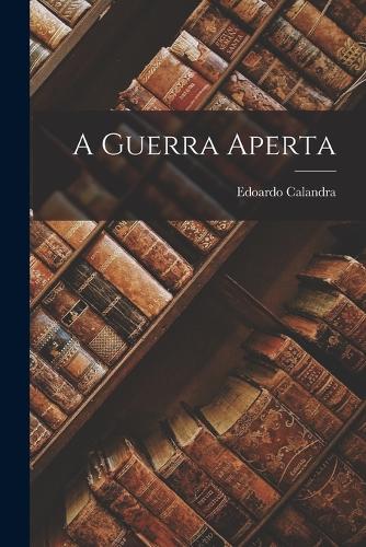 A Guerra Aperta