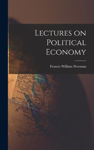 Lectures on Political Economy