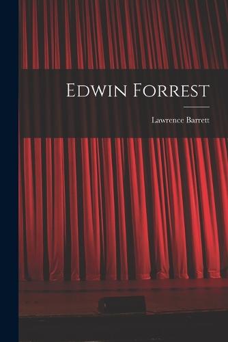 Edwin Forrest