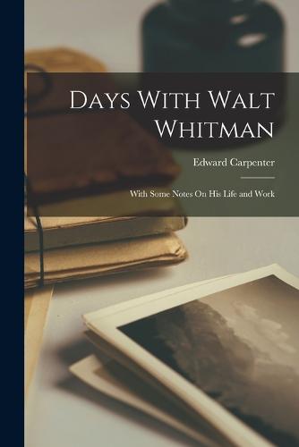 Days With Walt Whitman