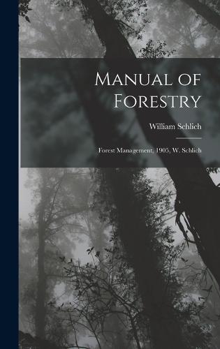 Manual of Forestry