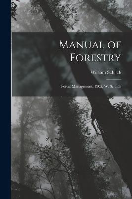 Manual of Forestry