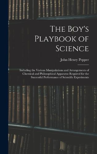 The Boy's Playbook of Science