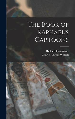 The Book of Raphael's Cartoons