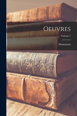 Oeuvres; Volume 1