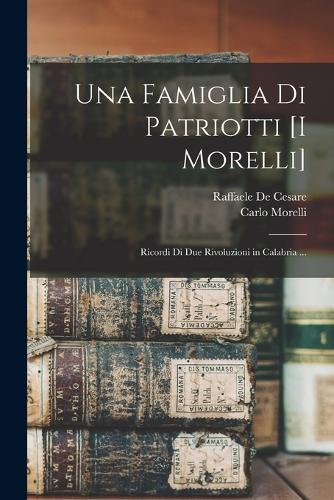 Una Famiglia Di Patriotti [I Morelli]