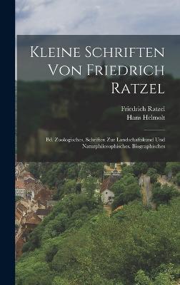 Kleine Schriften Von Friedrich Ratzel