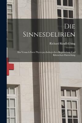 Die Sinnesdelirien