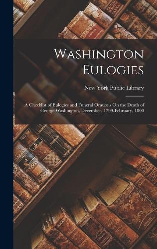 Washington Eulogies