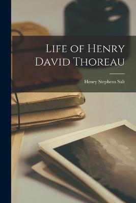 Life of Henry David Thoreau