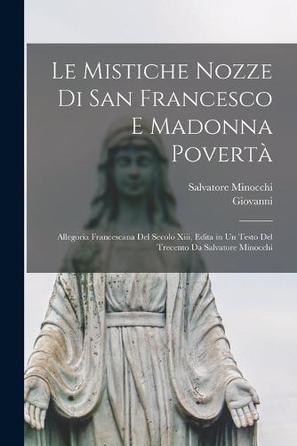 Le Mistiche Nozze Di San Francesco E Madonna Povertà