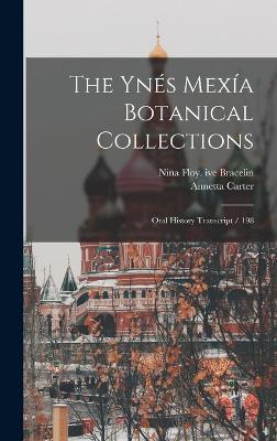 The Ynés Mexía Botanical Collections