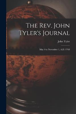 The Rev. John Tyler's Journal