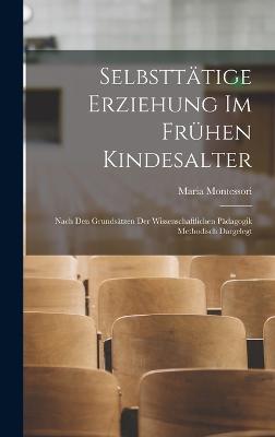 Selbsttätige Erziehung Im Frühen Kindesalter