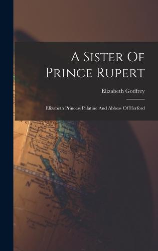 A Sister Of Prince Rupert