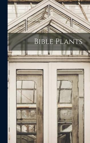 Bible Plants