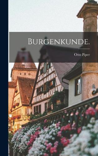 Burgenkunde.