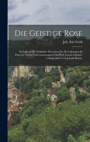 Die Geistige Rose