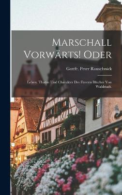 Marschall Vorwärts! oder